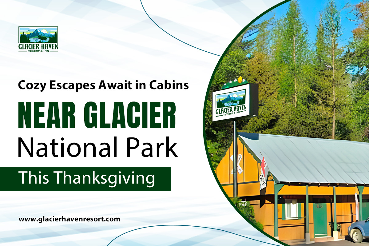 Cozy Cabin for Rent Near Glacier National Park: Your Ultimate Nature Escape